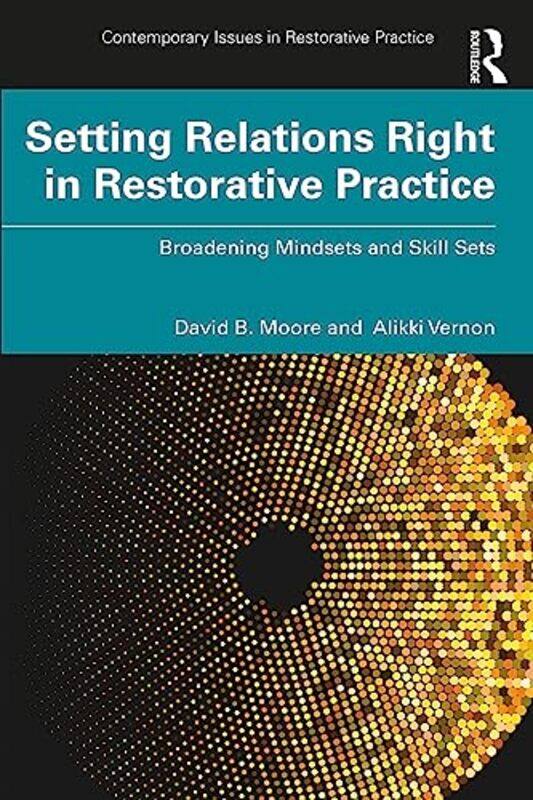 

Setting Relations Right in Restorative Practice by Ron Pickering-Paperback