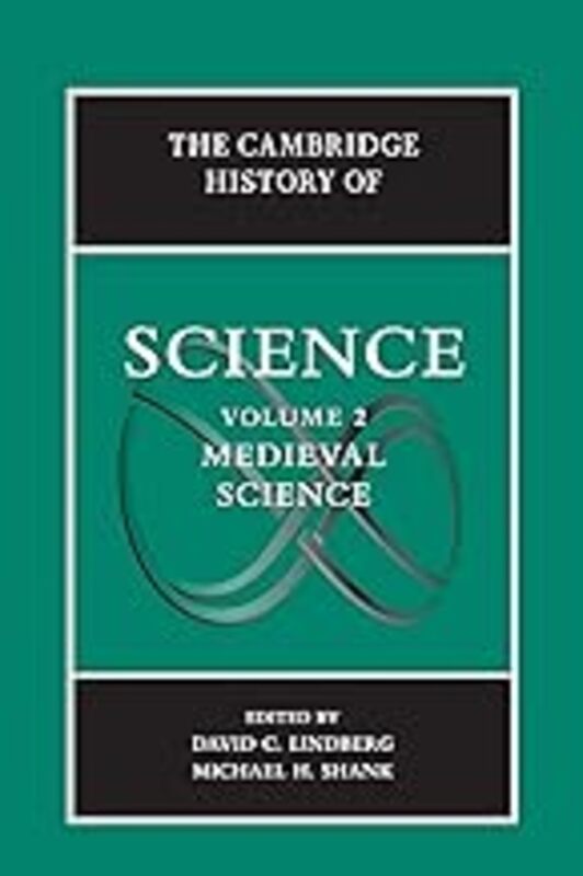 The Cambridge History Of Science Volume 2 Medieval Science by Lindberg David C. - Shank Michael H. Paperback