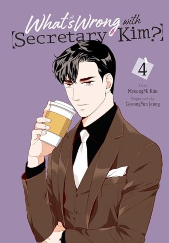 Whats Wrong with Secretary Kim? Vol 4 by GyeongYun Jeong-Paperback