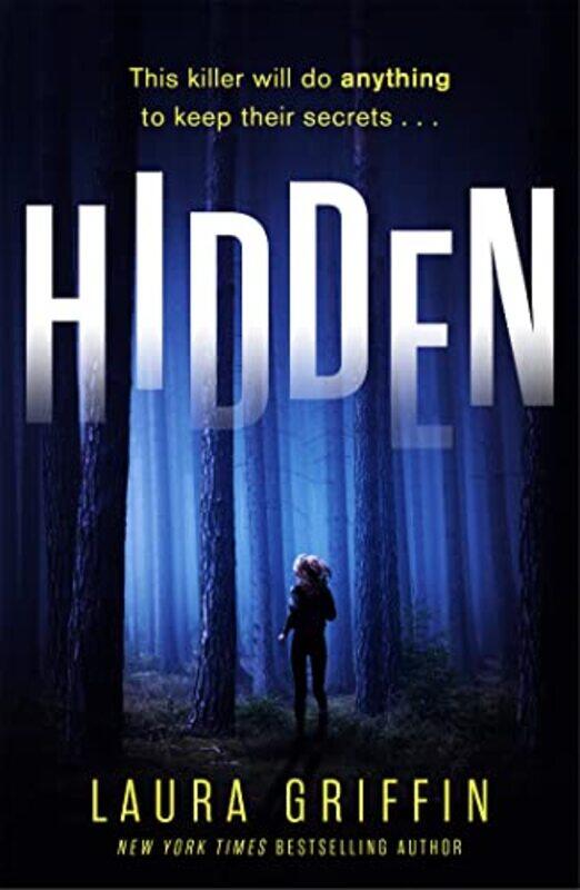 

Hidden by Laura Griffin-Paperback