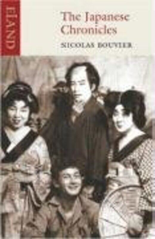 

The Japanese Chronicles by Nicolas Bouvier-Paperback