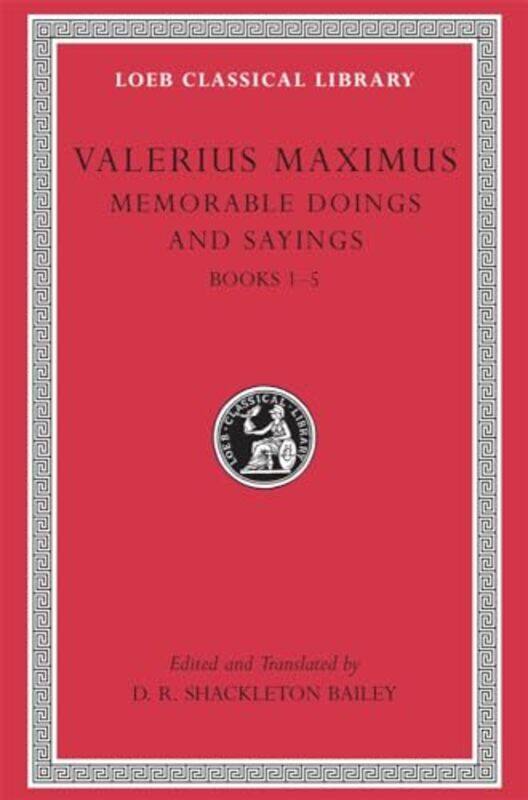 

Memorable Doings and Sayings Volume I by Valerius Maximus-Hardcover