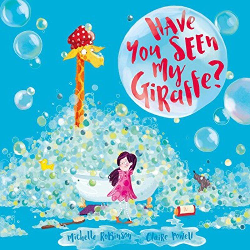

Have You Seen My Giraffe by Michelle RobinsonClaire Powell-Paperback