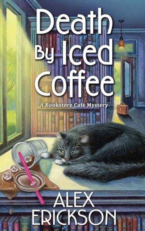 

Death by Iced Coffee by Alex Erickson-Paperback