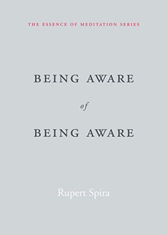 

Being Aware of Being Aware by Rupert Spira-Paperback