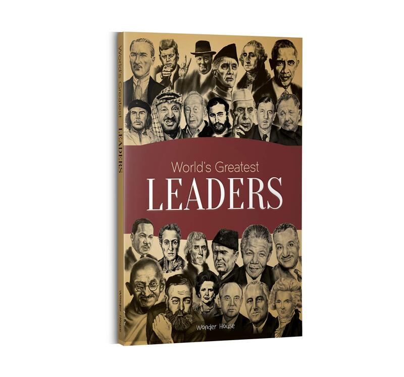 World's Greatest Leaders: Biographies of Inspirational Personalities For Kids, Paperback Book, By: Wonder House Books