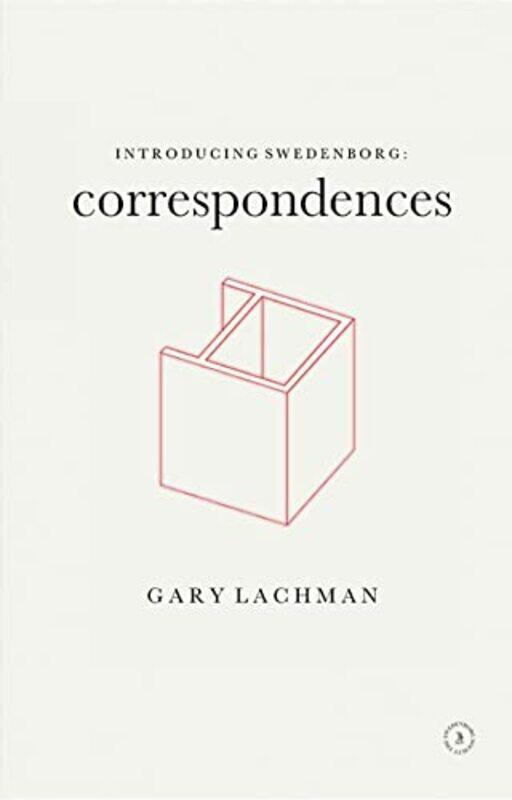 

Introducing Swedenborg Correspondences by Gary LachmanStephen McNeilly-Hardcover