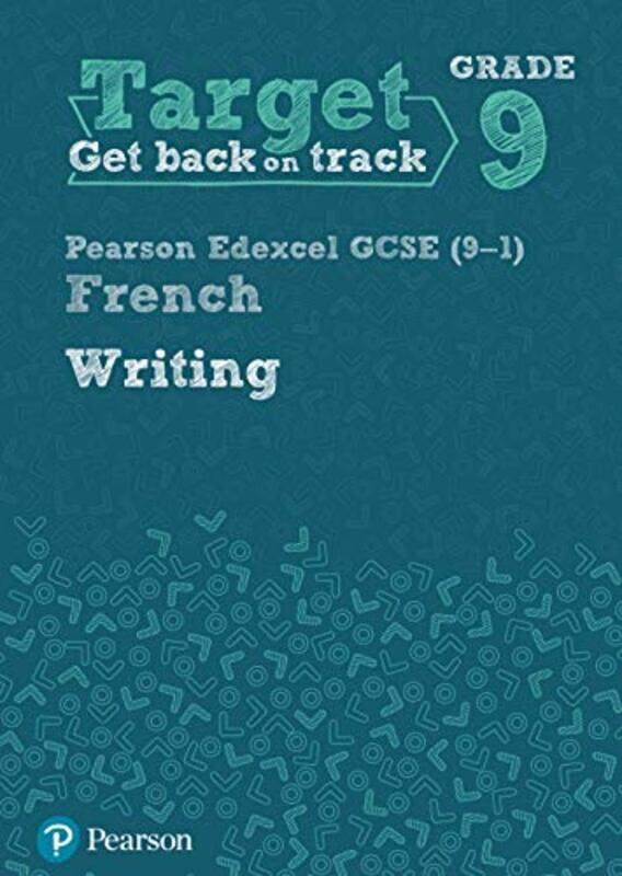 

Target Grade 9 Writing Edexcel GCSE (9-1) French Workbook , Paperback by