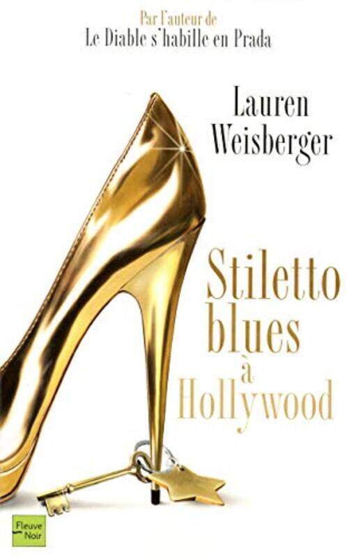 

Stiletto Blues Hollywood , Paperback by Lauren Weisberger