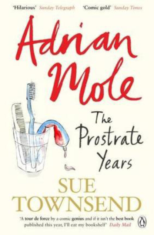 

Adrian Mole: The Prostrate Years, Paperback Book, By: Sue Townsend