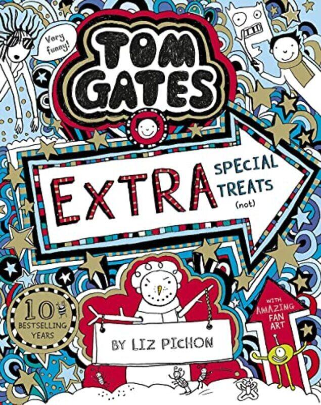 

Tom Gates: Extra Special Treats (not),Paperback,By:Pichon, Liz