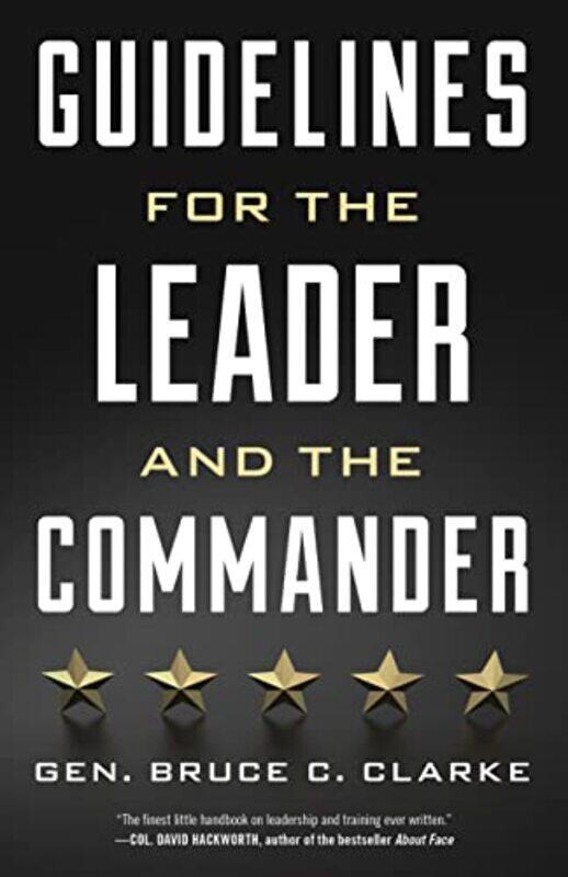 

Guidelines for the Leader and the Commander by Claire LlewellynAmit Tayal-Paperback