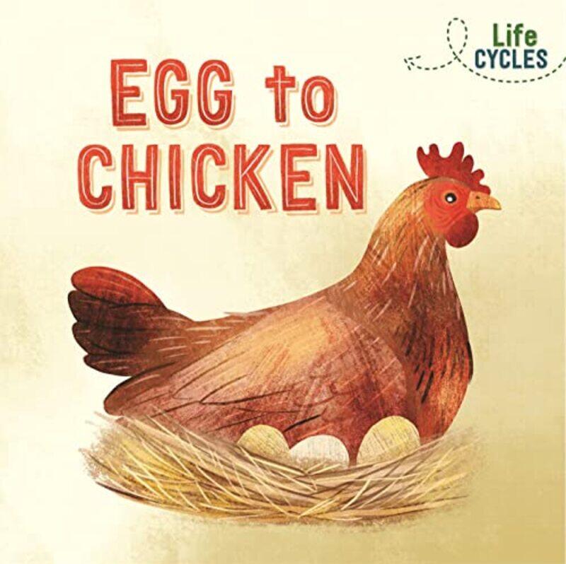 

Life Cycles Egg to Chicken by Cynthia L Copeland-Paperback