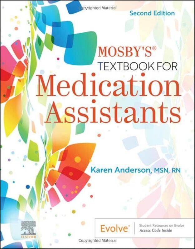 

Mosbys Textbook For Medication Assistants by Karen Anderson-Paperback