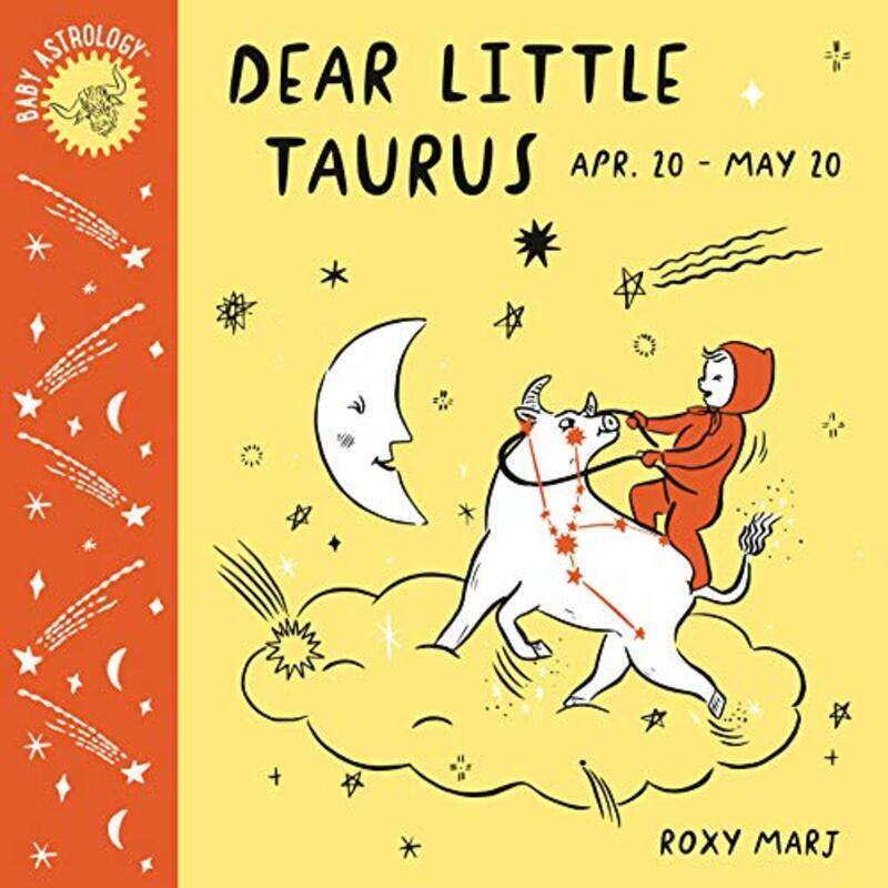 

Baby Astrology: Dear Little Taurus,Paperback by Marj, Roxy