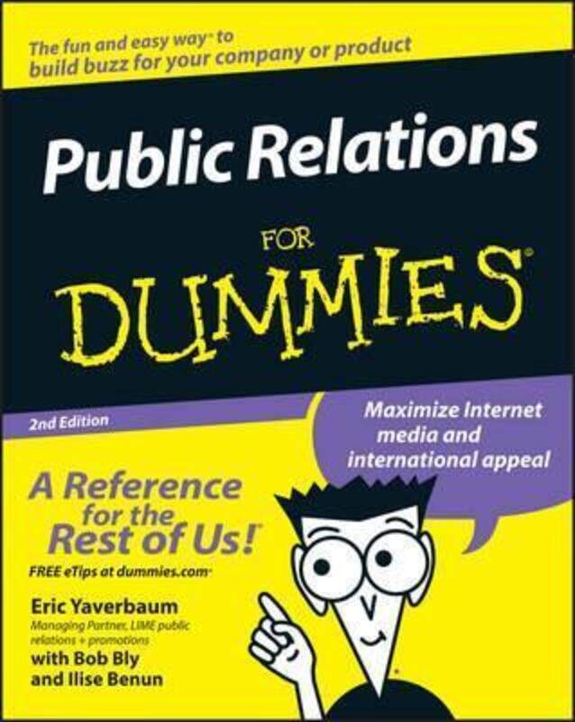 

Public Relations for Dummies (For Dummies S.).paperback,By :Eric Yaverbaum