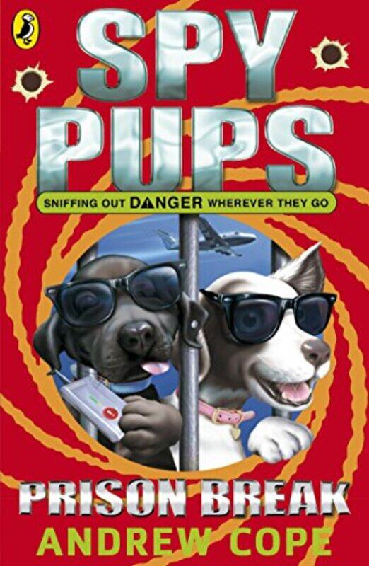 

Spy Pups Prison Break by Andrew Cope-Paperback