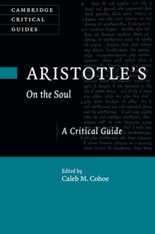 

Aristotles On the Soul by Caleb Cohoe-Paperback