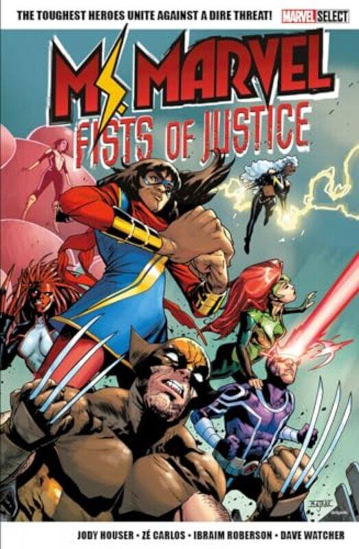 

Marvel Select Ms Marvel Fists of Justice by Jody HouserZe CarlosIbraim Roberson-Paperback