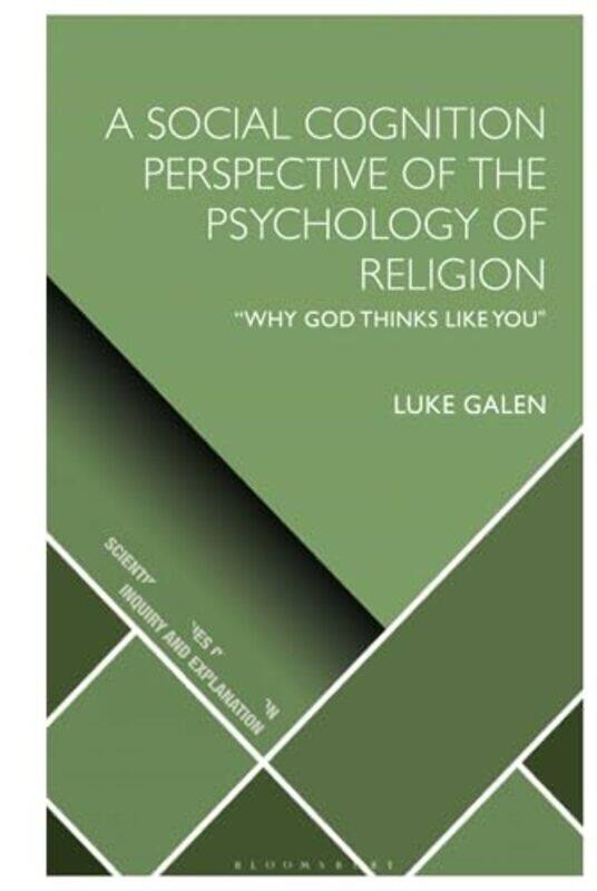 

Social Cognition Perspective Of The Psychology Of Religion By Luke Galen (Grand Valley State University, Usa) Hardcover