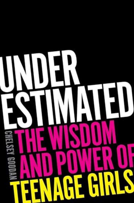 Underestimated by Chelsey Goodan Hardcover