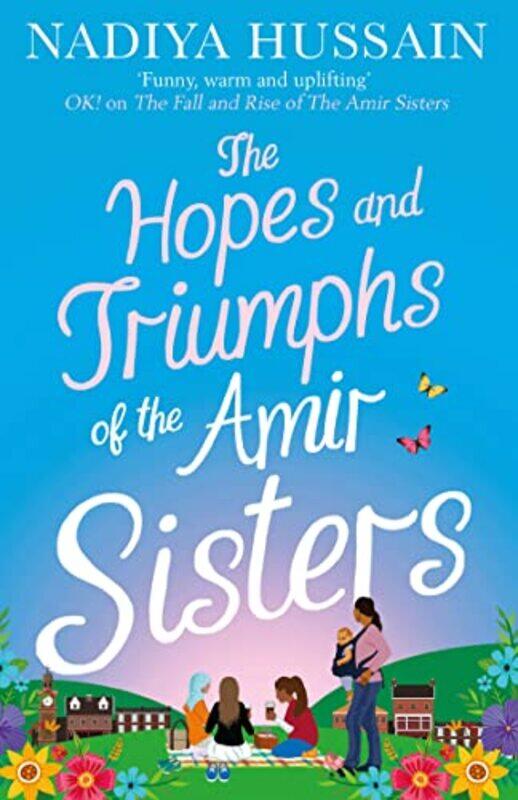 

The Hopes and Triumphs of the Amir Sisters by Nadiya Hussain-Paperback
