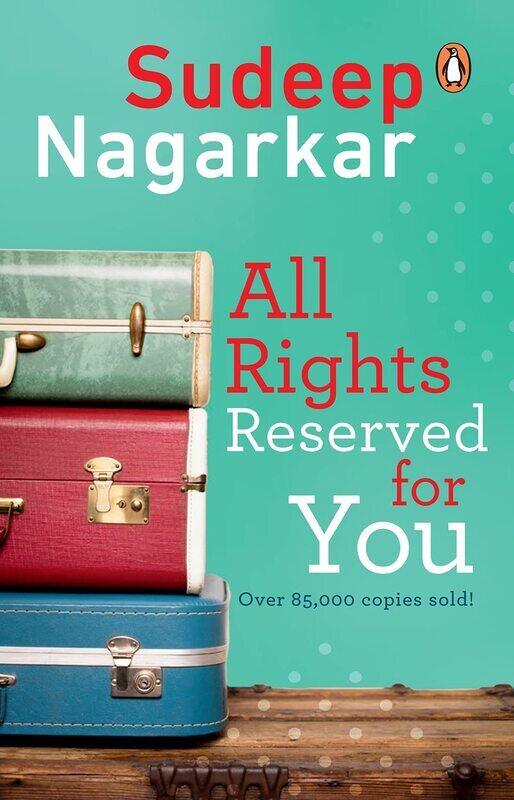 

All Rights Reserved for You, Paperback Book, By: Sudeep Nagarkar