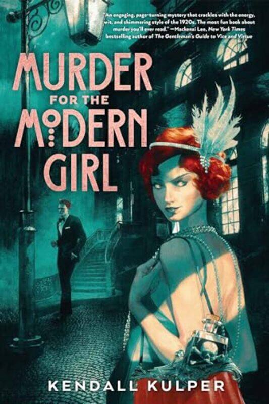 

Murder for the Modern Girl by Kendall Kulper-Paperback