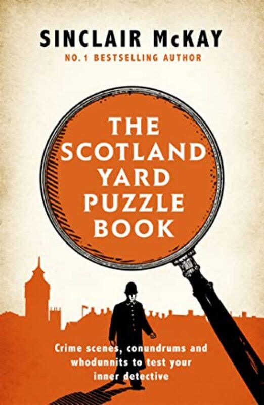 

The Scotland Yard Puzzle Book by Sinclair McKay-Paperback