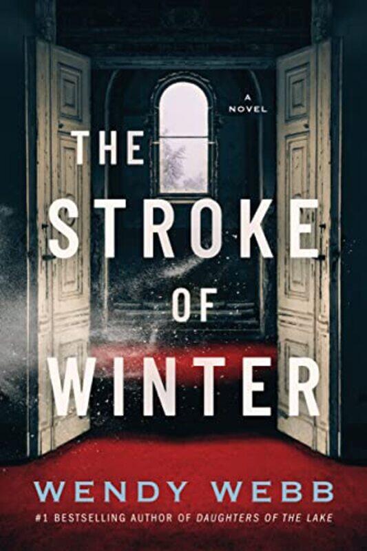 

The Stroke Of Winter by Wendy Webb-Paperback