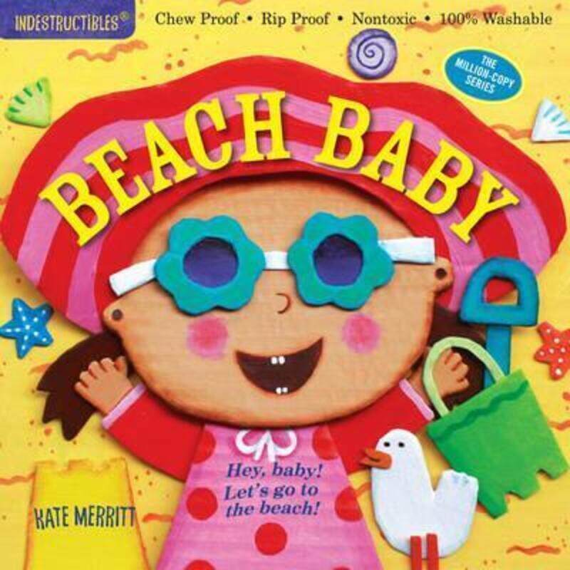 

Indestructibles: Beach Baby,Paperback, By:Kate Merritt