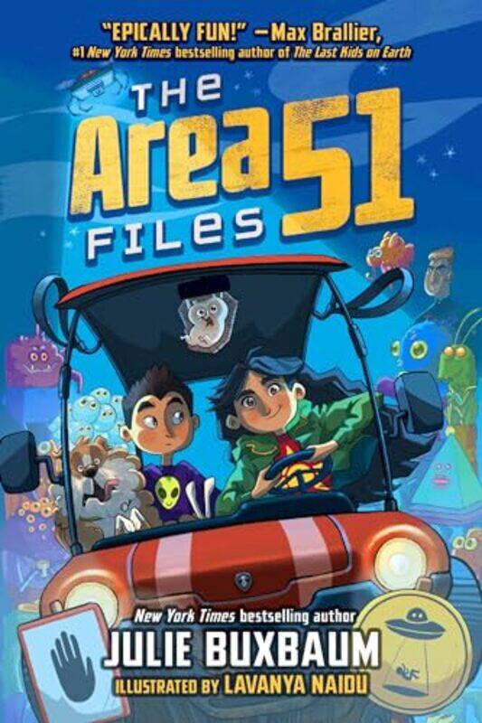 

The Area 51 Files by Buxbaum, Julie - Naidu, Lavanya - Hardcover