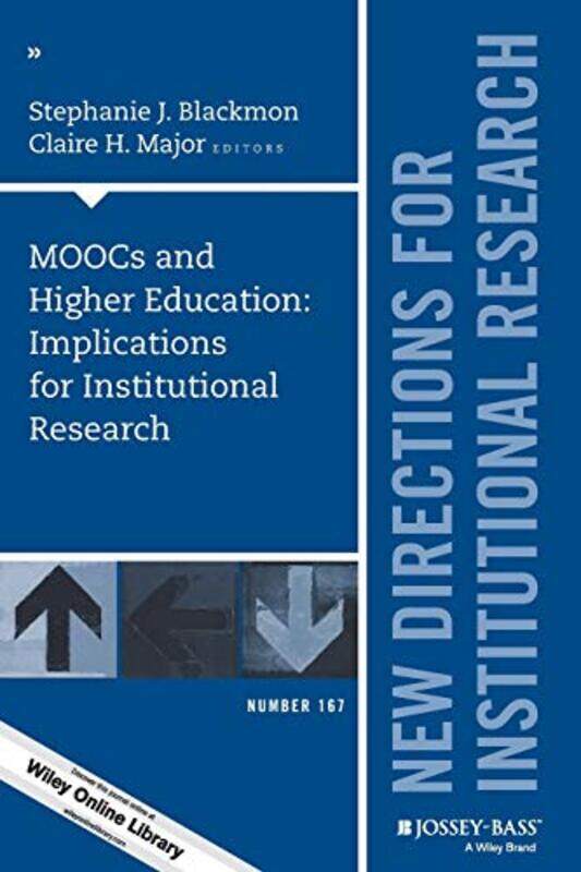 

MOOCs and Higher Education Implications for Institutional Research by Stephanie Gailing-Paperback