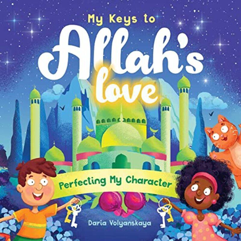 

My Keys to Allahs Love by Daria Volyanskaya-Paperback