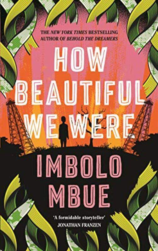 

How Beautiful We Were by Imbolo Mbue-Hardcover