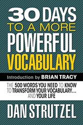 30 Days to a More Powerful Vocabulary: The 500 Words You Need to Know to Transform Your Vocabulary.a