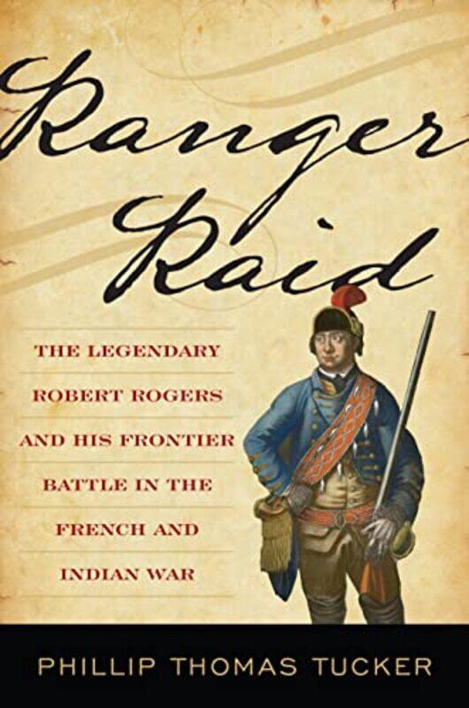 

Ranger Raid by Phillip Thomas Tucker-Hardcover