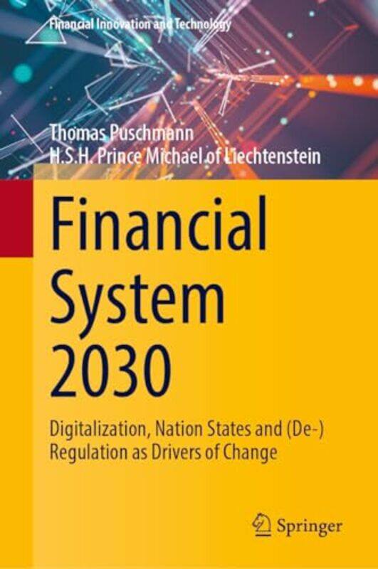 

Financial System 2030 by Paolo GuarinoAlistair Barclay-Hardcover