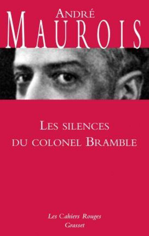 

Les Silences du Colonel Bramble