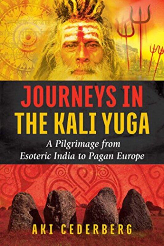 

Journeys in the Kali Yuga by Richard Author Bean-Paperback