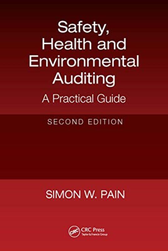 

Safety Health and Environmental Auditing by Simon Watson Pain-Paperback