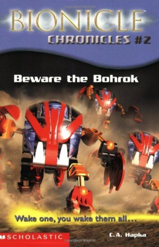 

Beware the Bohrok (Bionicle Chronicles #2), Paperback Book, By: C. A. Hapka