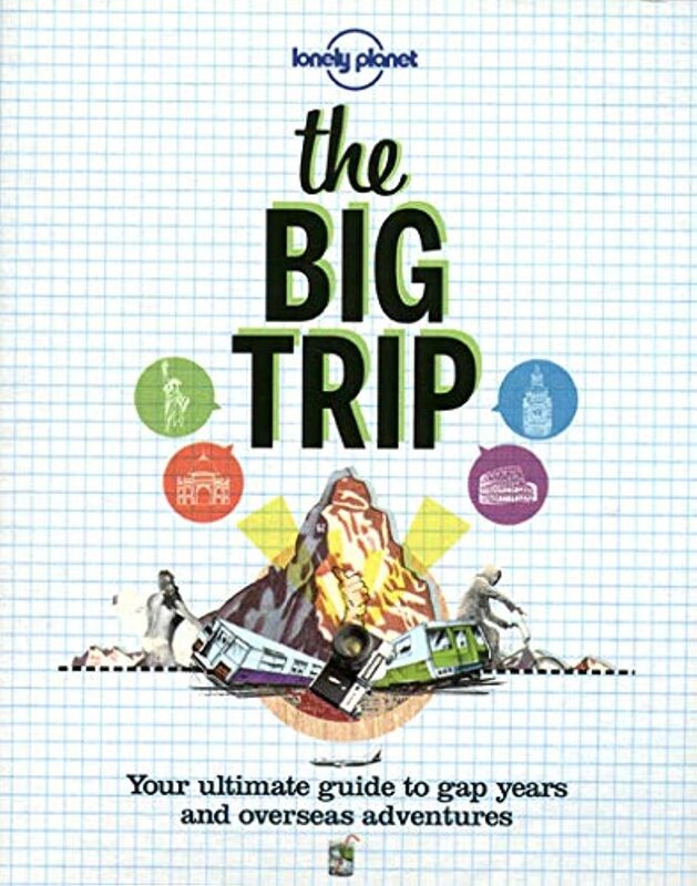 ^(M) The Big Trip: General Reference (Lonely Planet General Reference)
