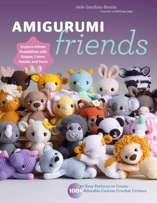 

Amigurumi Friends By Gauthier Boutin Jade - Paperback