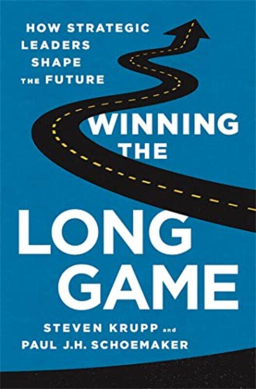 

Winning the Long Game by Paul SchoemakerSteven Krupp-Hardcover