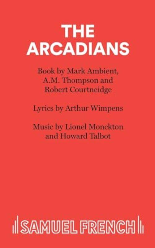 

The Arcadians by Mark Ambientetcet al-Paperback