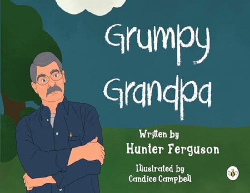 

Grumpy Grandpa by Hunter Ferguson-Paperback