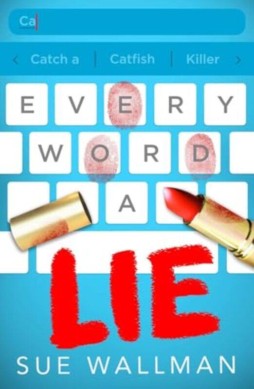 

Every Word A Lie by Sue Wallman-Paperback