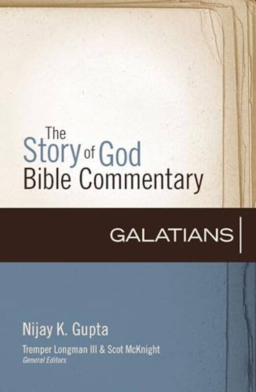 

Galatians by Nijay K. GuptaScot McKnight -Hardcover