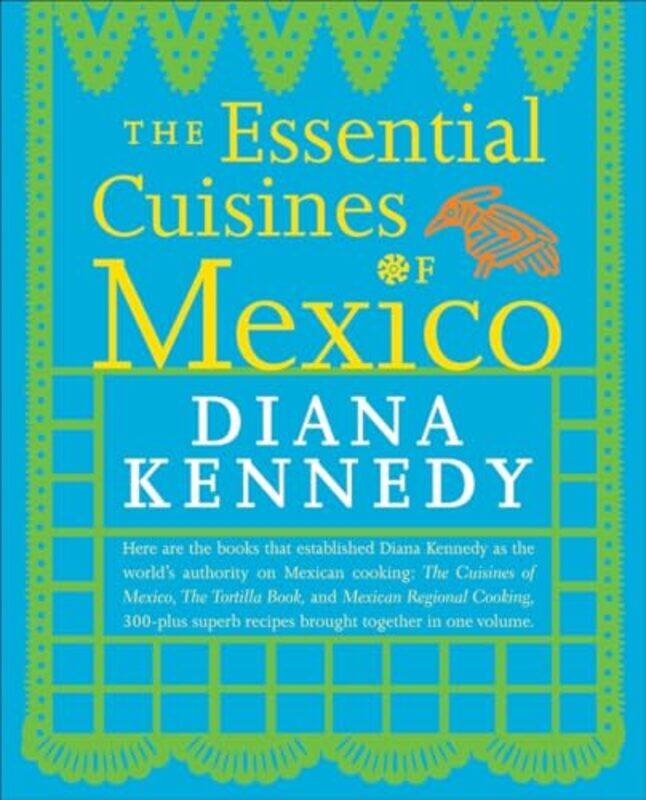 

The Essential Cuisines of Mexico by Bitmap Books-Paperback